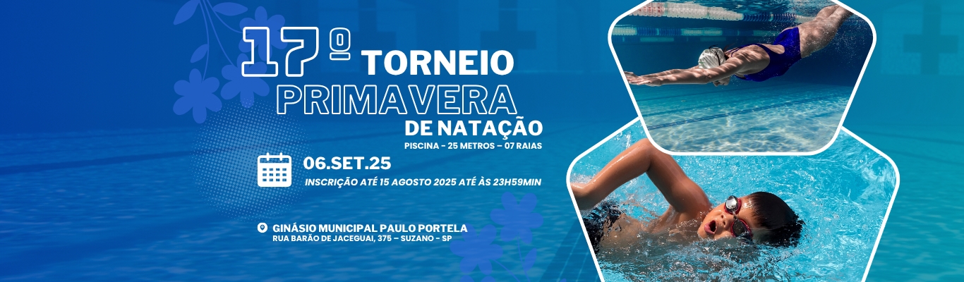 XVII TORNEIO PRIMAVERA DE NATAÇÃO 2025